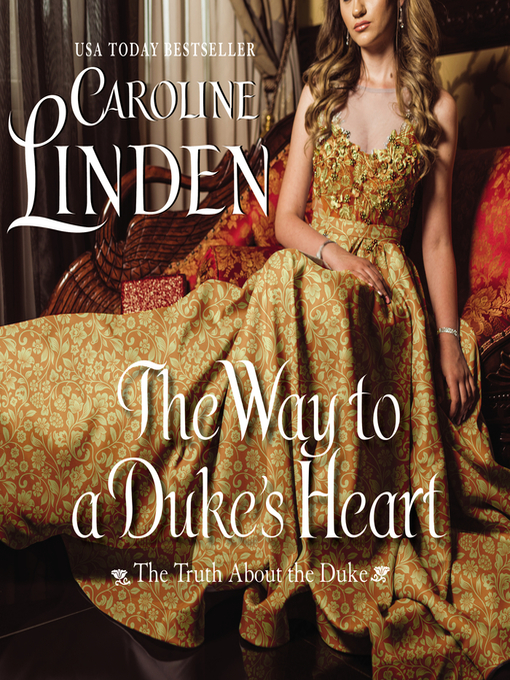 Title details for The Way to a Duke's Heart by Caroline Linden - Available